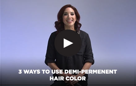 3 Ways to Use Demi-Permanent Hair Color by Clairol Professional Online Education